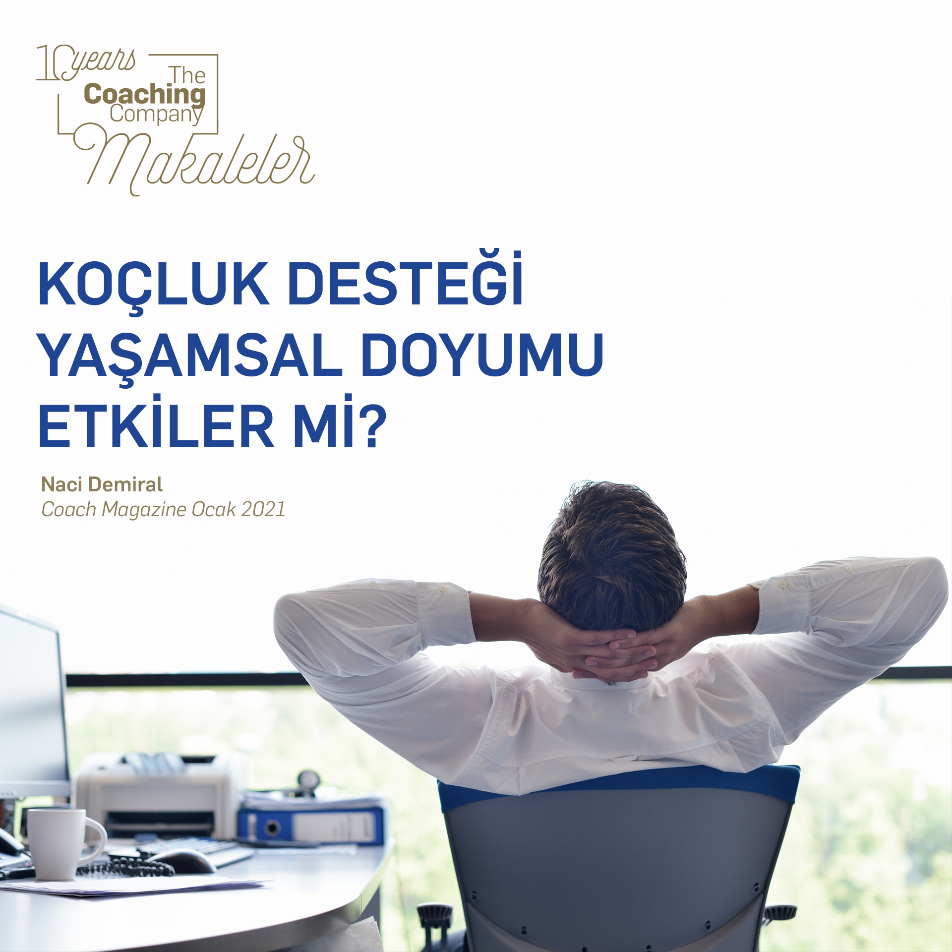 KOÇLUK DESTEĞİ YAŞAMSAL DOYUMU ETKİLER Mİ?