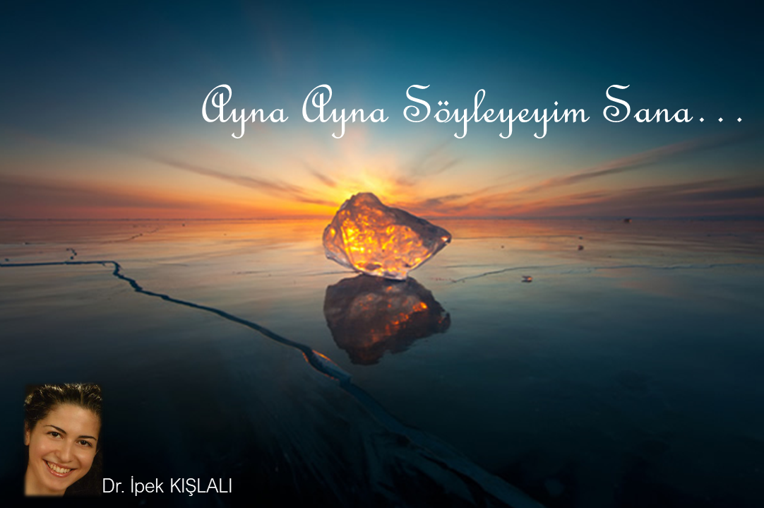 AYNA AYNA SÖYLEYEYİM SANA